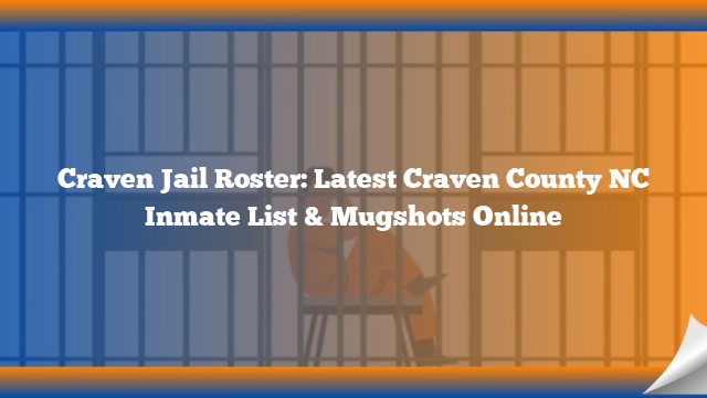 Craven County Inmate List