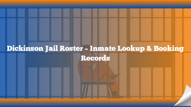 Jail Roster Dickinson Nd